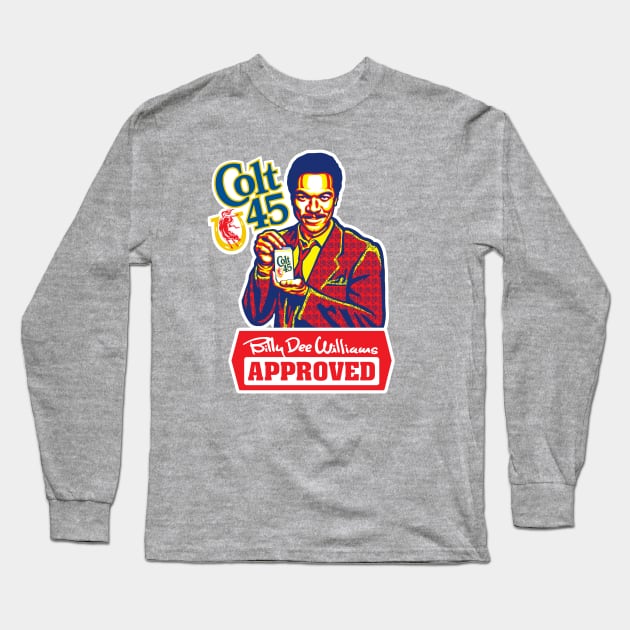 Colt 45 - Billy Dee Long Sleeve T-Shirt by Chewbaccadoll